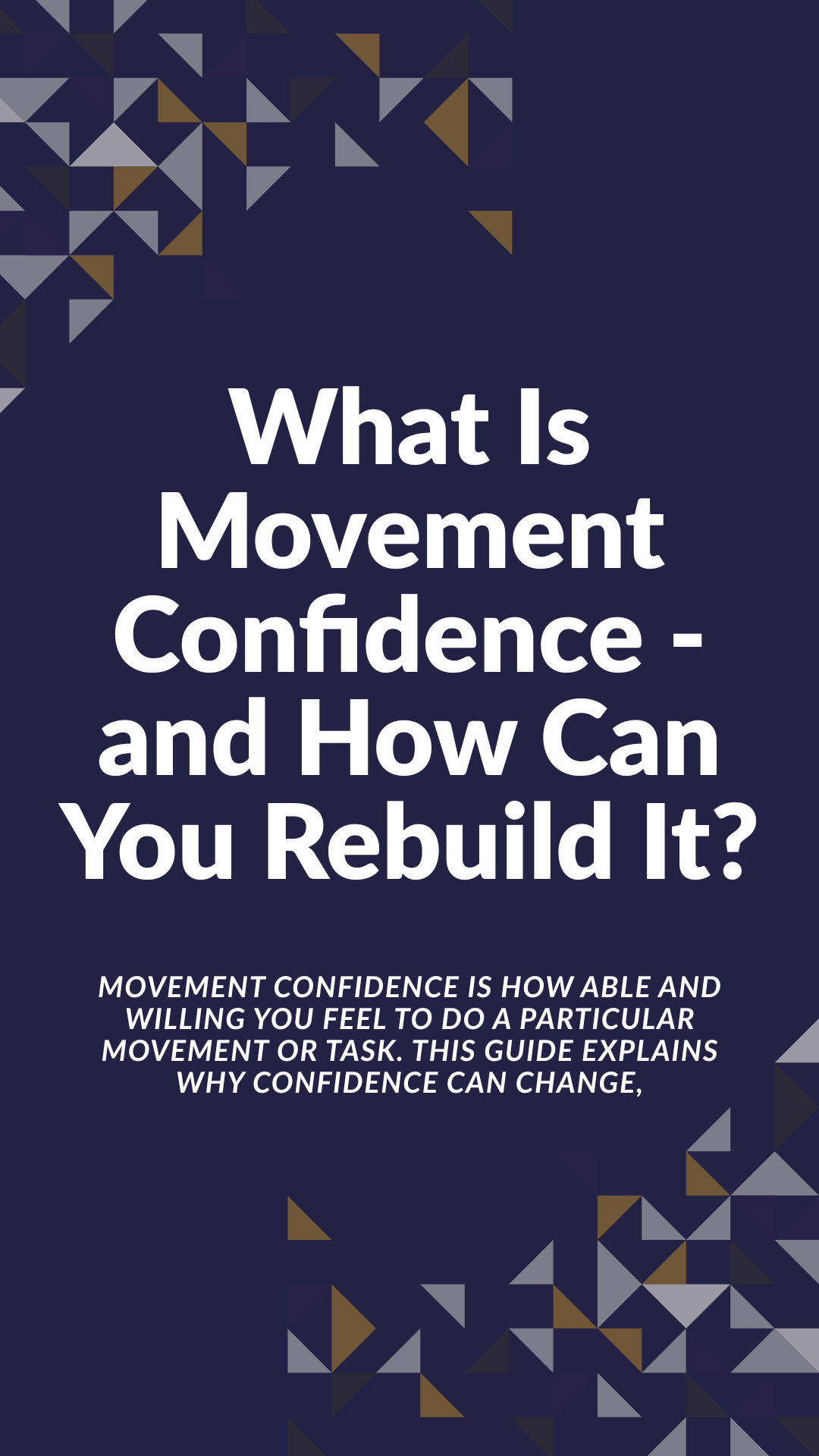 What Is Movement Confidence - and How Can You Rebuild It?