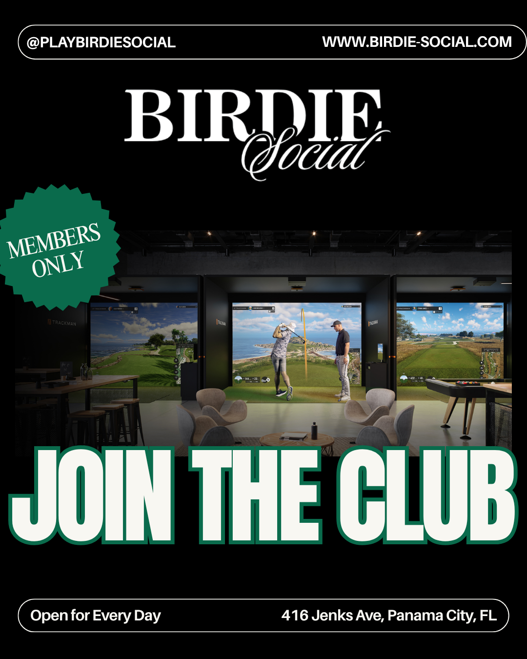 Flyer inviting members to join Birdie Social golf club located at 416 Jenks Ave, Panama City, FL, featuring indoor golf simulators with two men playing by a water view, and text indicating membership is for members only, open daily.