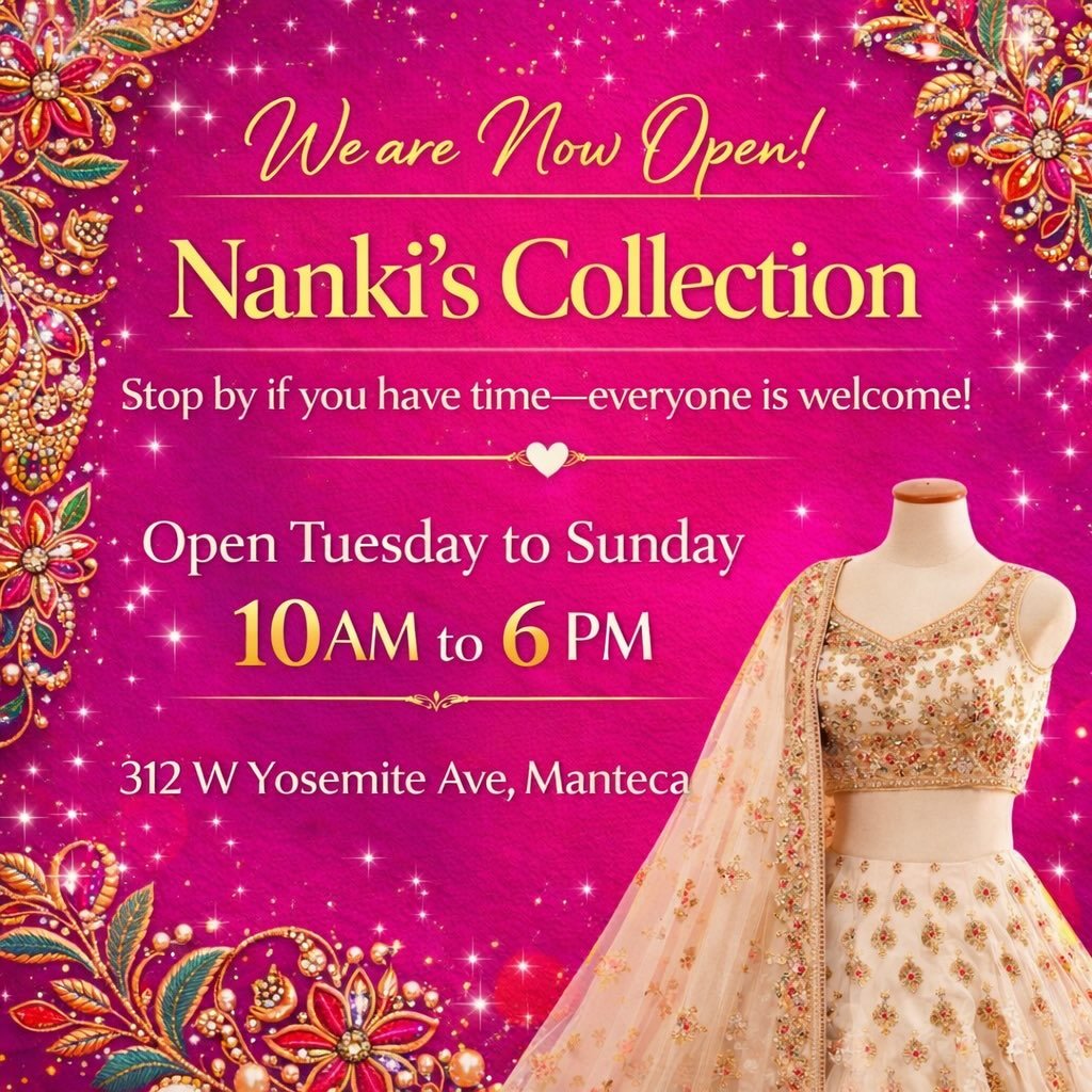 ✨ We&rsquo;re officially open!

Nanki&rsquo;s Collection is now open in Manteca.

We specialize in custom Indian wear, ready-to-wear outfits, and tailoring services. If you&rsquo;re in the area, feel free to stop by &mdash; everyone is welcome.

🕙 O
