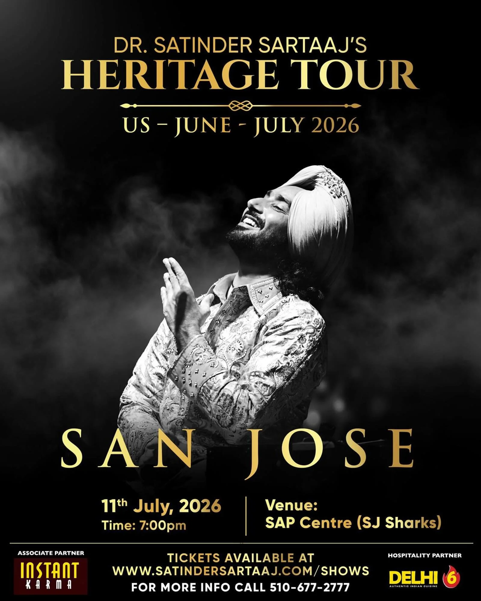 Get ready for an unforgettable night with Satinder Sartaaj as the Heritage Tour arrives in San Jose this July! 🎶🔥Tickets are live now &mdash; don&rsquo;t wait too long on this one. 

Call 📞 510-677-2777

#satindersartaj #sartaj #sanjose #bayarea #