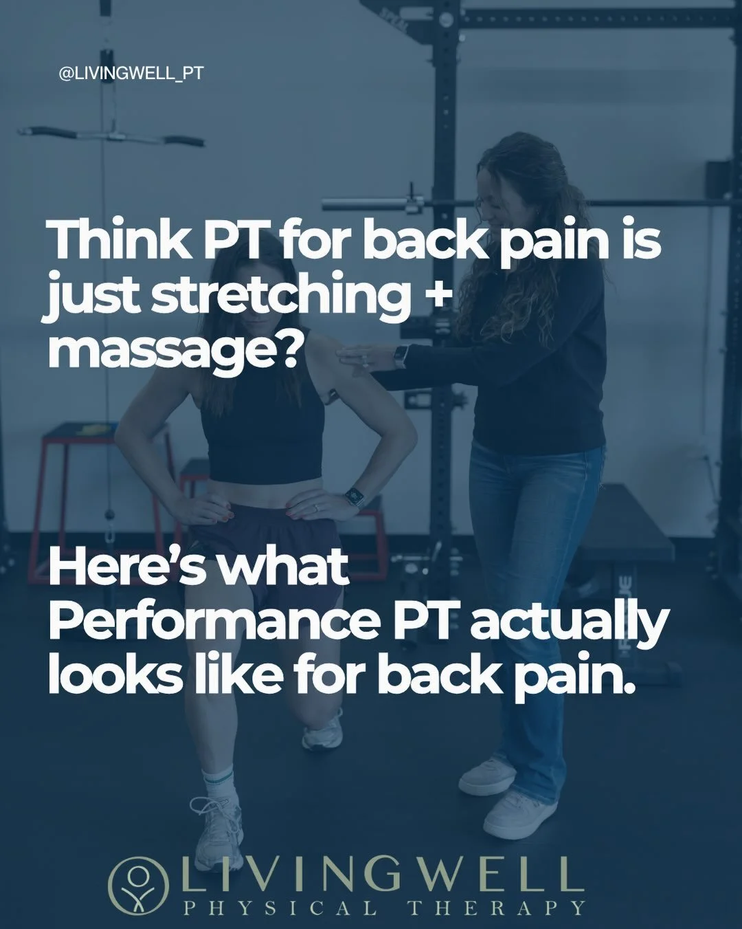 Think physical therapy for back pain means lying on a table while someone stretches you and massages your back?

We think you deserve more than that.

At Living Well, our approach to back pain is about more than making you feel better today.

It&rsqu