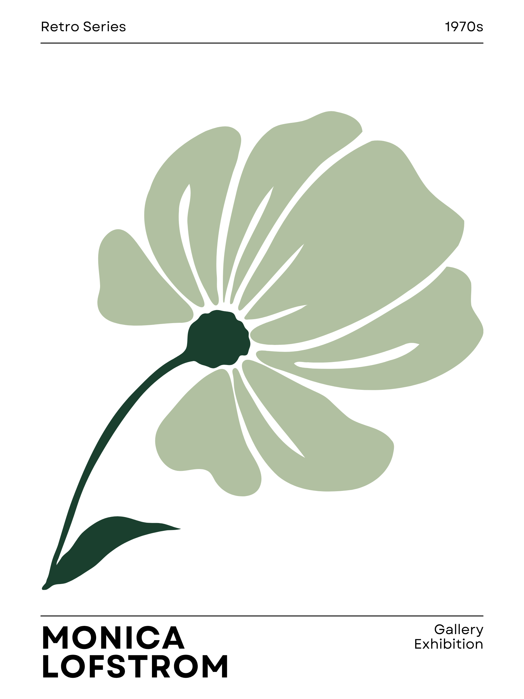Poster for an art exhibition titled 'Monica Lofstrom' featuring a minimalist illustration of a green flower with a dark center, in the 'Retro Series 1970s' style, with black and gray text.