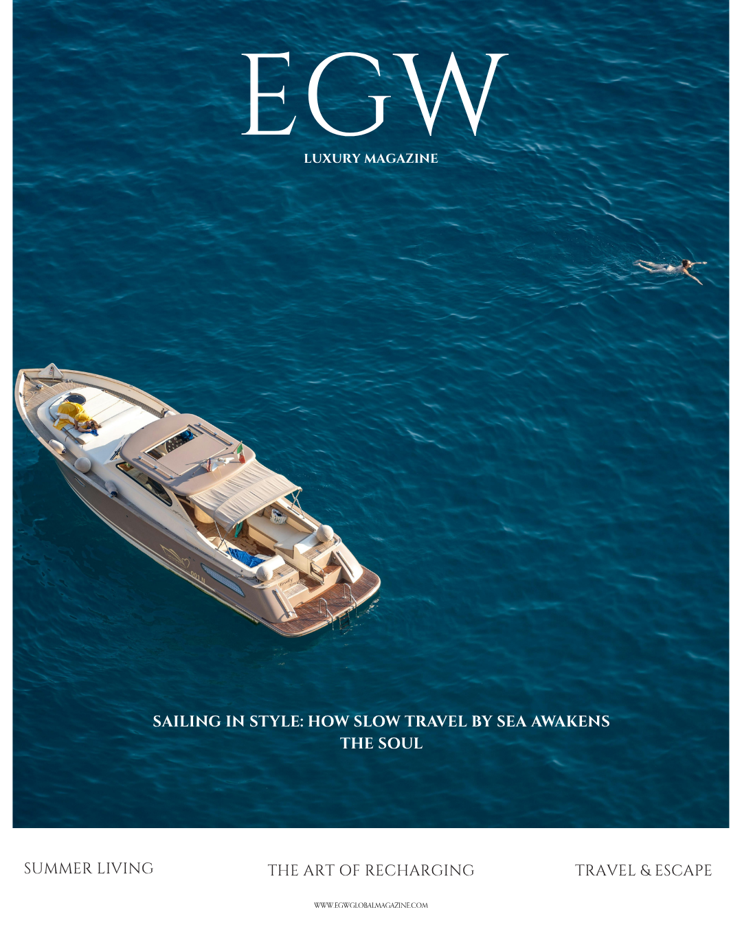 Cover of a luxury magazine titled 'EGW' featuring a yacht on the water with a person swimming nearby, and headlines related to sailing, floating, and travel.