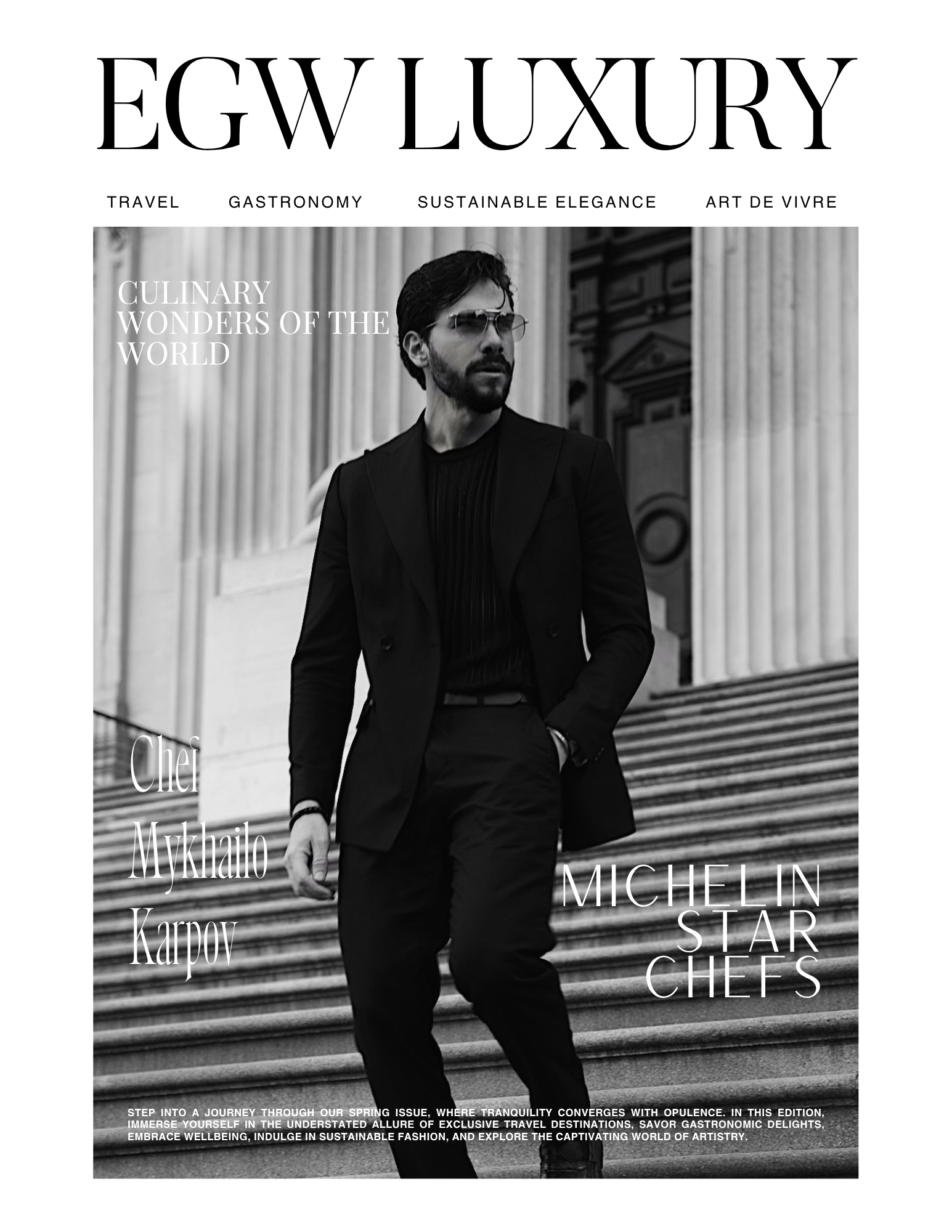 Black and white magazine cover featuring a man in sunglasses and a blazer walking on steps outside a classical building, with large columned entrance, with the title 'EGW LUXURY' at the top and articles about travel, gastronomy, elegance, and art, al