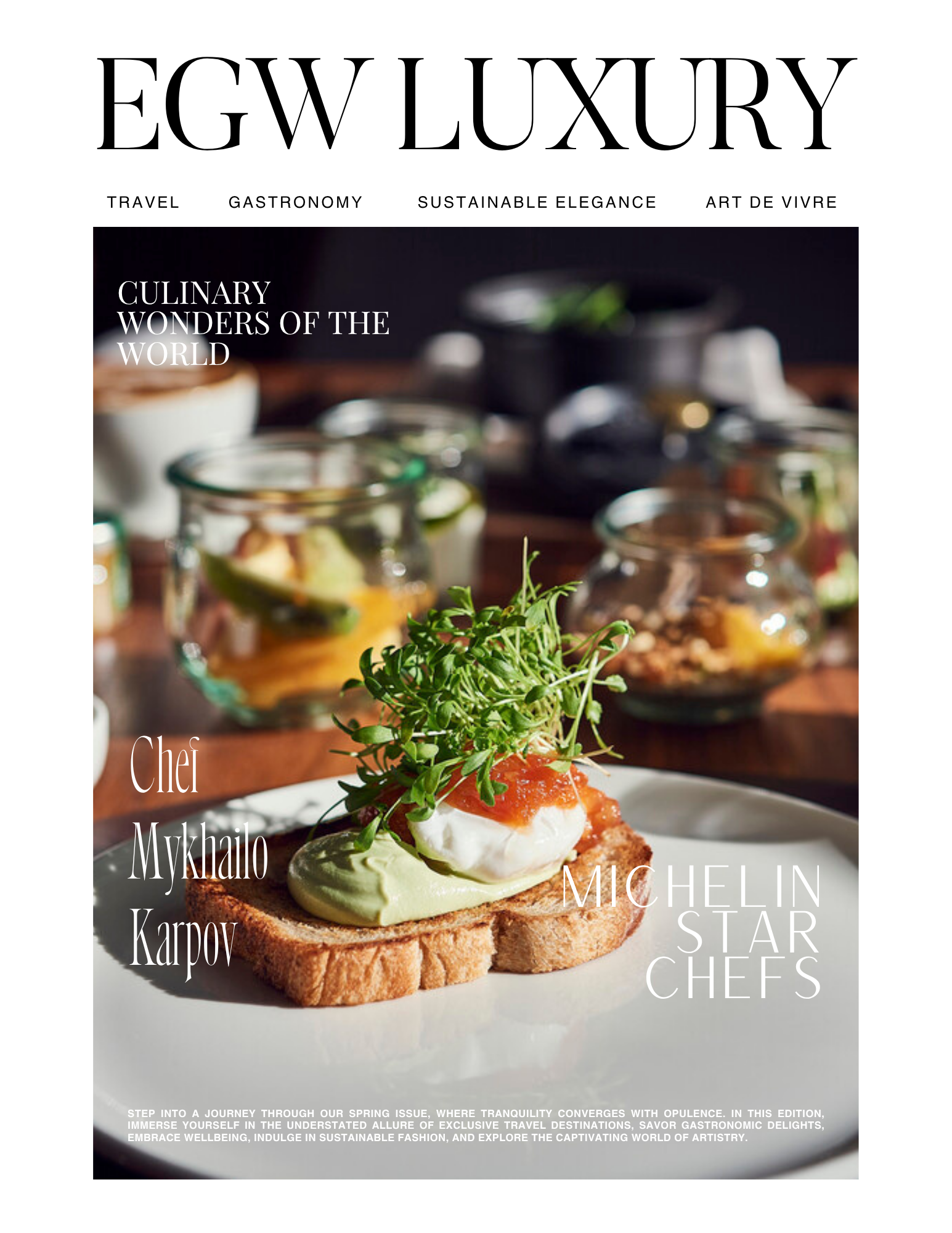 A close-up photograph of a gourmet open-faced sandwich with a slice of bread topped with a poached egg, sauce, and microgreens, set against a blurred background of jars and bowls. The magazine cover features titles related to luxury travel, gastronom