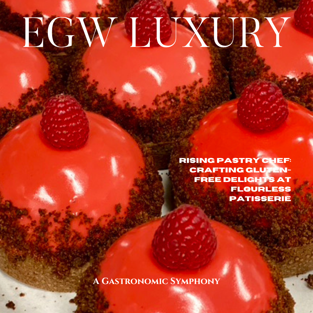 Close-up of raspberry-topped pastries with pink glaze and chocolate crumbs, with overlaid text reading "EGW LUXURY," "RISING PASTRY CHEF: CRAFTING GLUTEN-FREE DELIGHTS AT FLOURLESS PASTRIES," and "A GASTRONOMIC SYMPHONY."