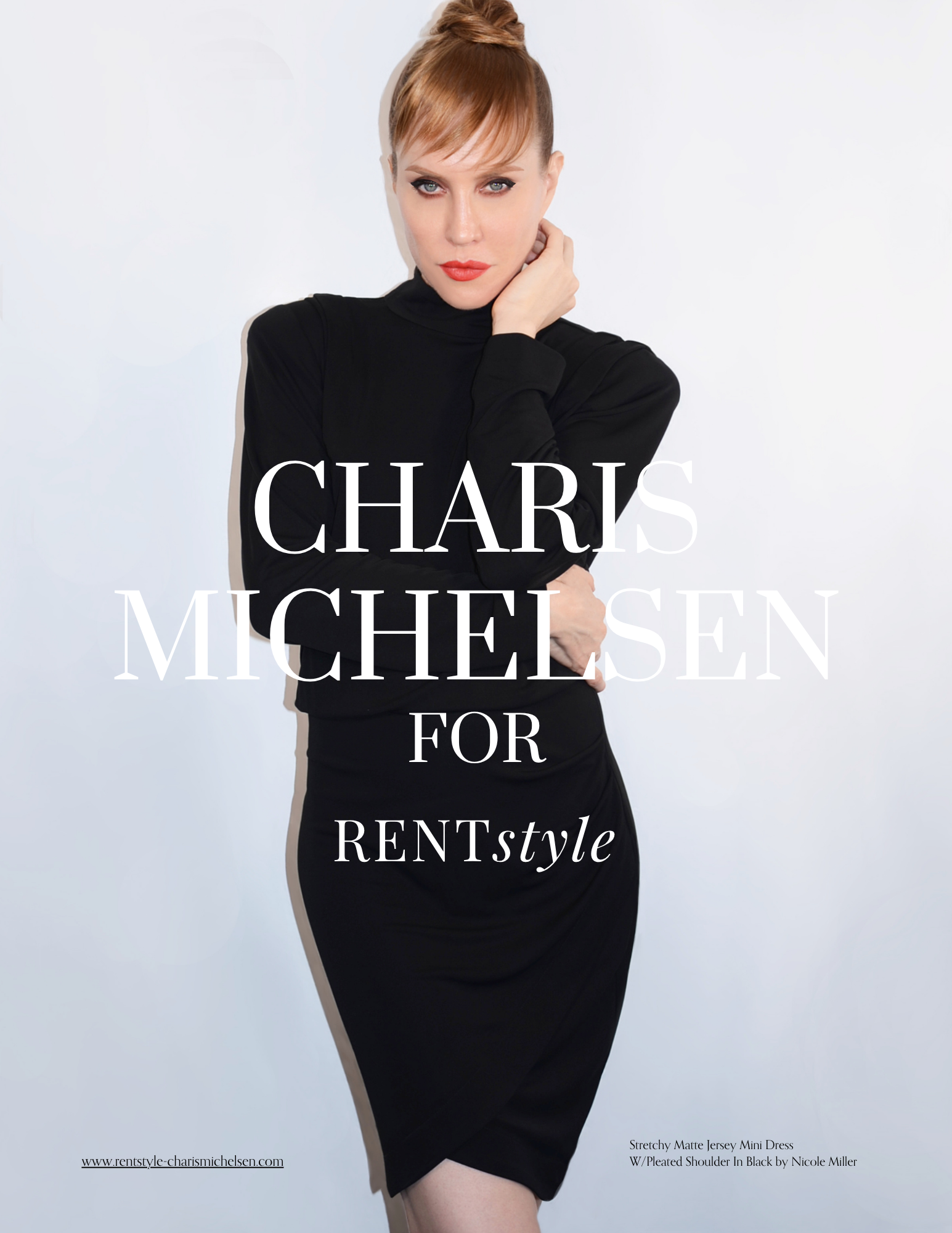 A woman with red hair styled in a bun, wearing a black long-sleeve turtleneck dress. She has her hand near her neck and looks directly at the camera against a white background. Text on the image reads 'CHARIS MICHLSE' and 'FOR RENTstyle,' with additi