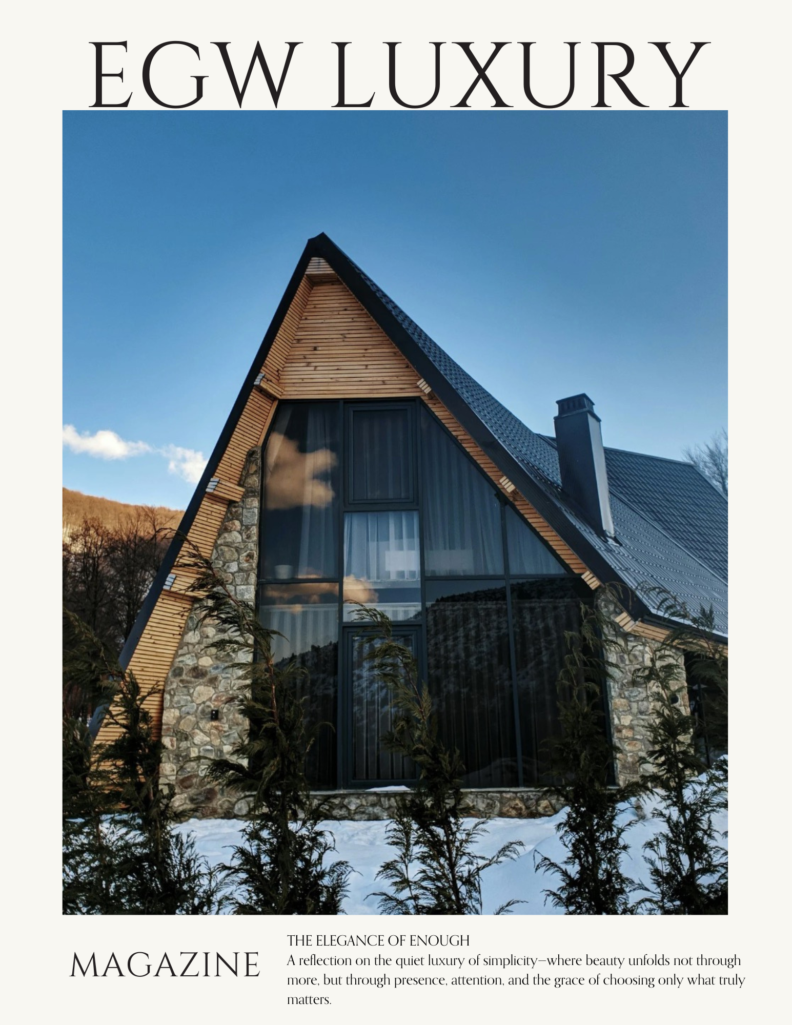 Cover of EGW Luxury magazine featuring a modern house with a steep metal roof, large glass windows, stone and wood exterior, set against a blue sky with clouds and trees in the foreground.
