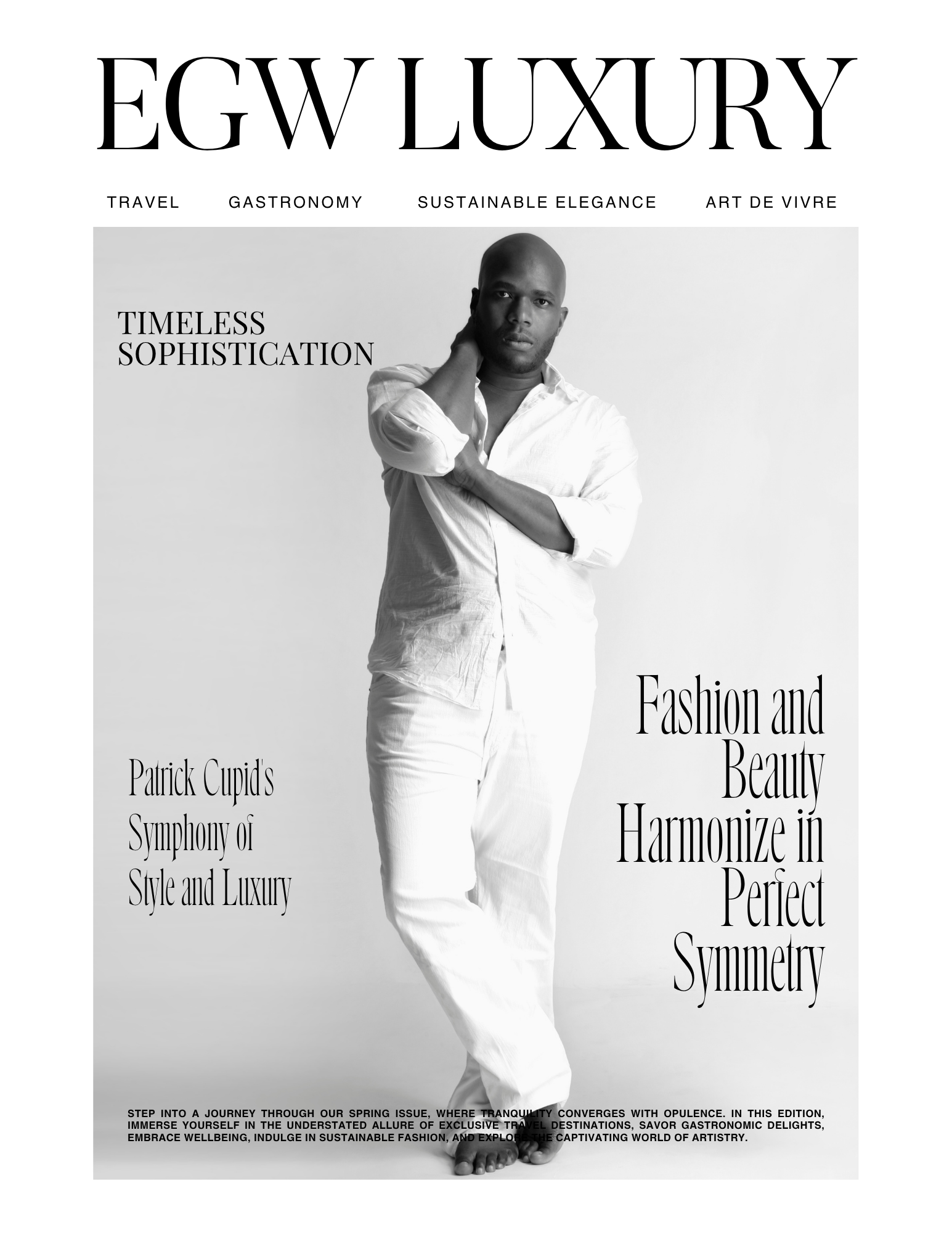 Black and white magazine cover featuring a man in a white shirt and pants, with the headline 'Ego Luxury'. The cover text promotes themes of travel, gastronomy, sustainable elegance, and art de vivre, with additional text about spring touring and sus