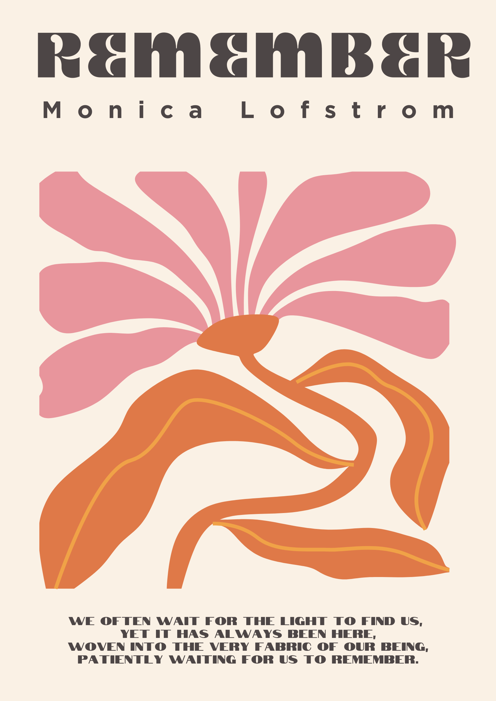 A book cover featuring the title 'Remembrance' by Monica Lofstrom, with an abstract illustration of a flower with pink petals and orange-brown stems, and a quote in bold black font about patience and remembrance.