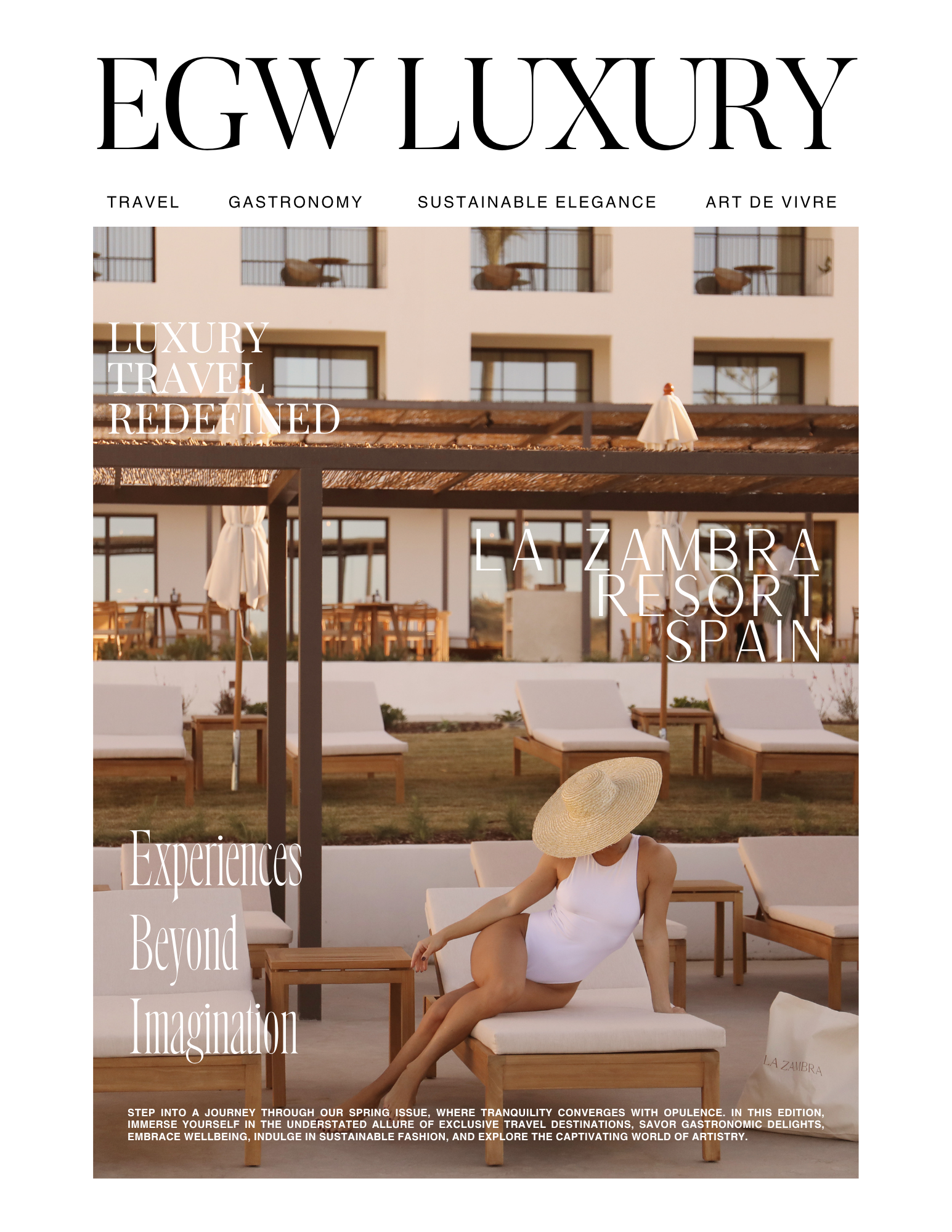 A woman wearing a white dress and a wide-brimmed straw hat is sitting on a lounge chair at a resort with a modern building in the background, outdoor seating, and umbrellas, promoting a luxury travel experience in Spain.