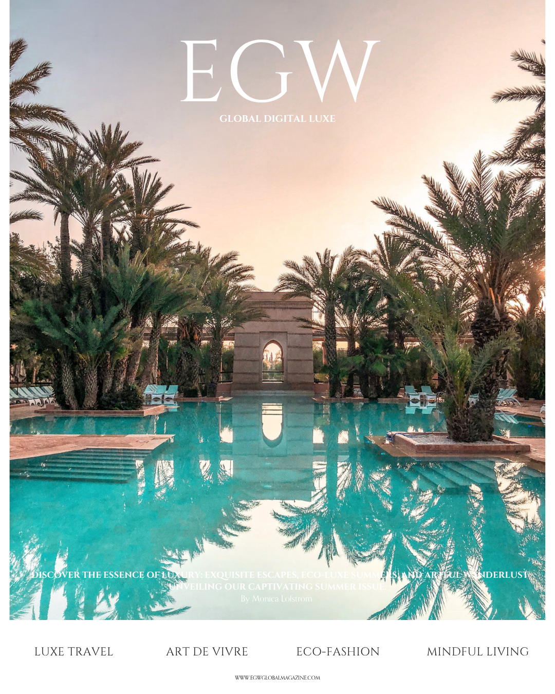 Cover of EGW magazine featuring a serene luxury pool scene at sunset with palm trees and a stone archway.