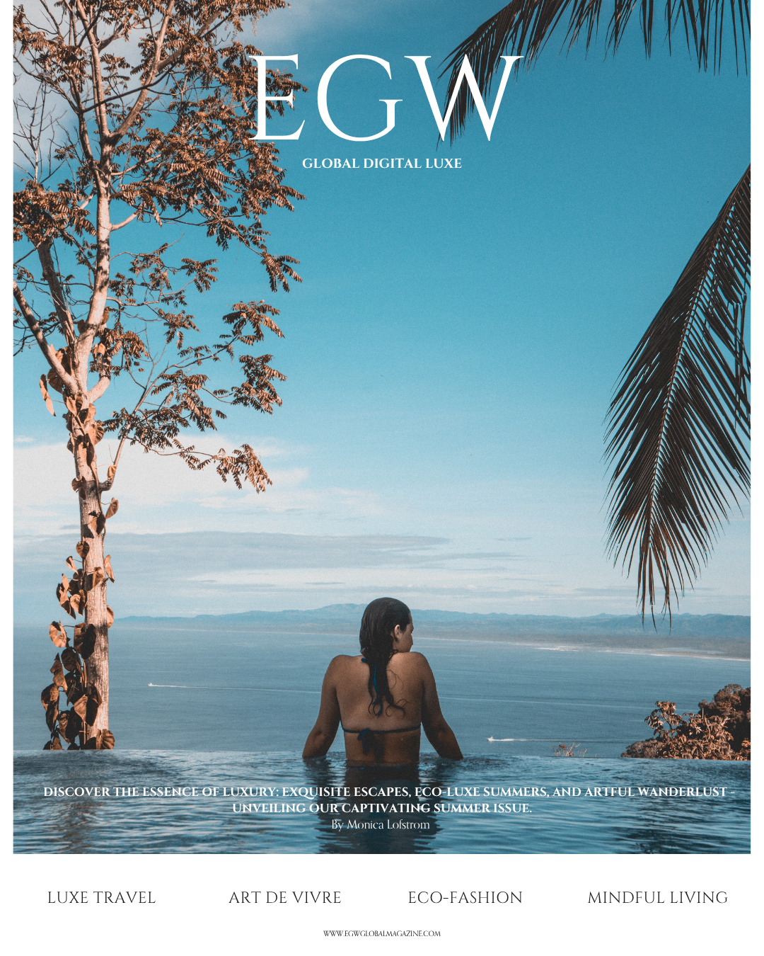 A woman sitting in an infinity pool overlooking a large body of water with mountains in the distance, framed by trees and palm leaves, on the cover of EGW magazine.