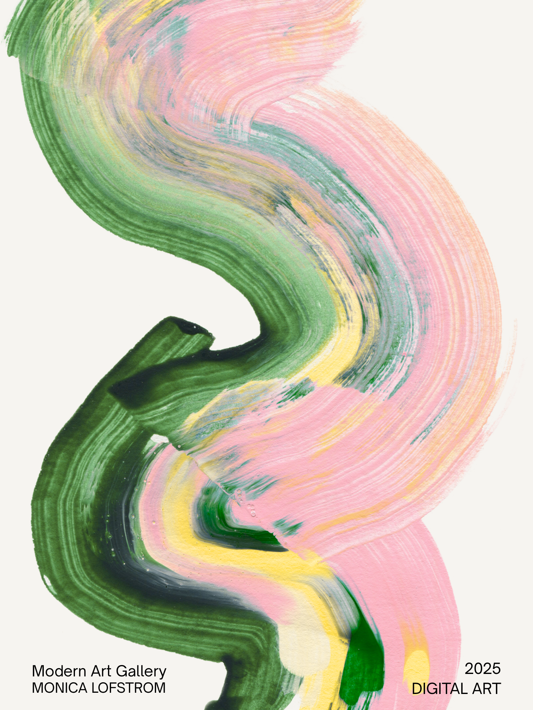 An abstract digital painting with swirling brushstrokes in green, pink, yellow, and blue colors, featuring a mix of curved and layered textures. Text overlays indicate it is from the Modern Art Gallery by Monica Lofstrom, created in 2025.
