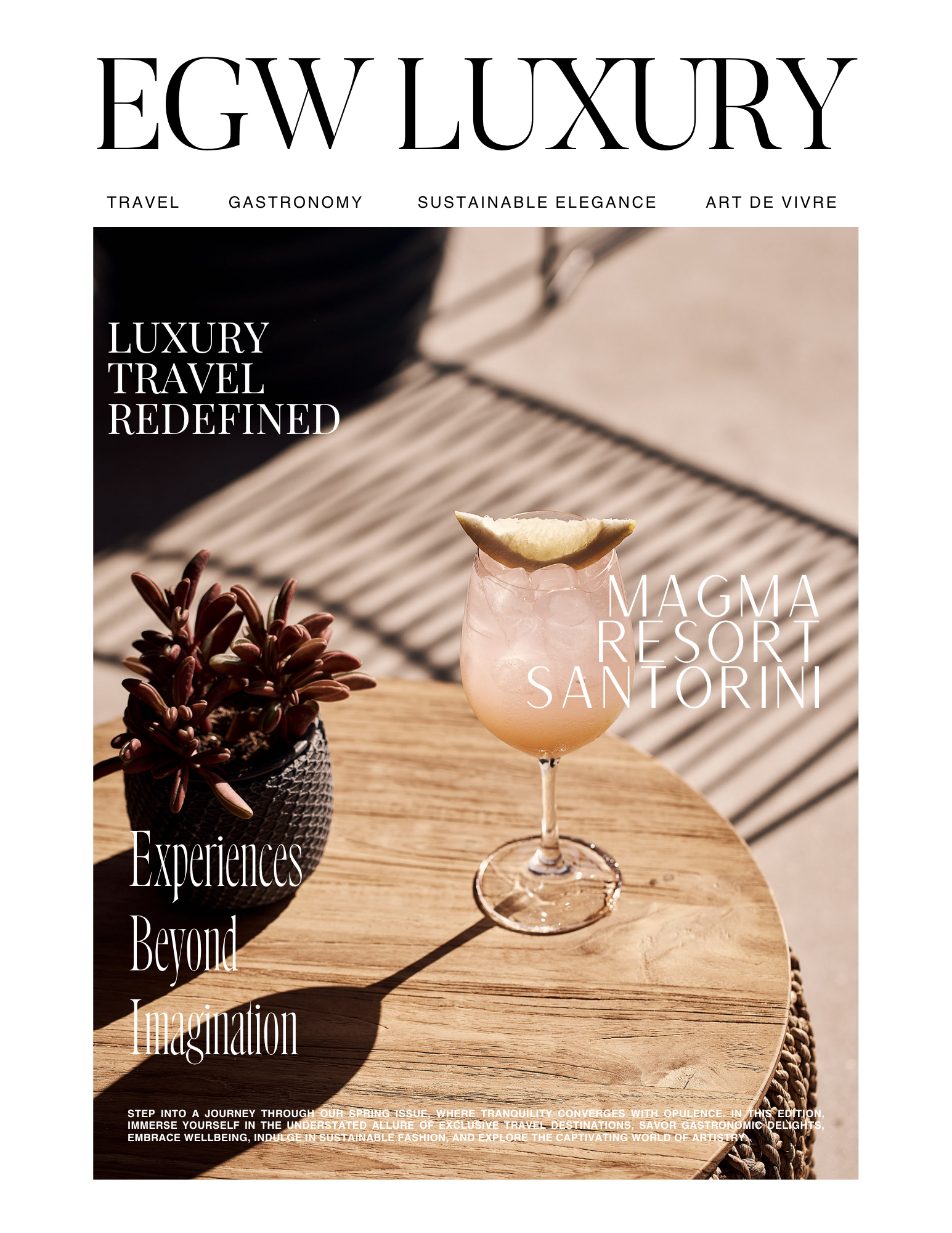 Magazine cover featuring a cocktail glass with a lemon wedge, a potted succulent plant, and a wooden table, with text about luxury travel, experiences, and imagination.