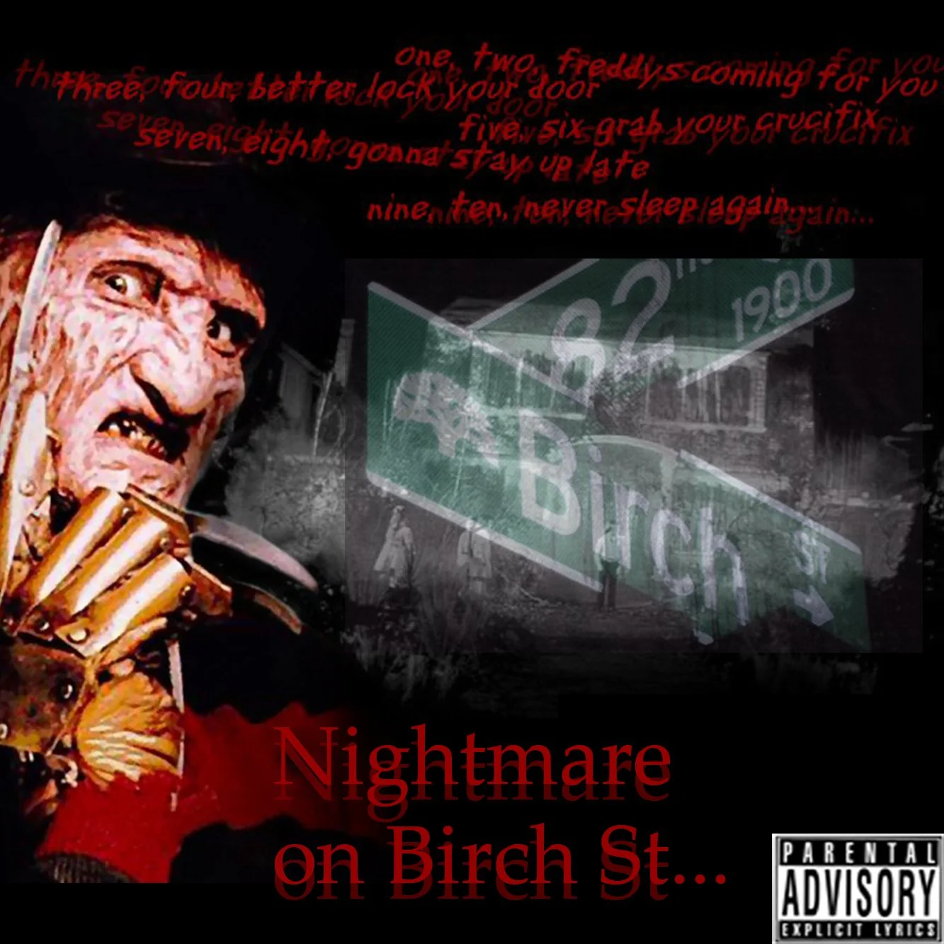 A collage featuring a man with a painted face and a knife, a green street sign reading 'Birch St,' and red handwritten-style text with a dark background. The text references a song with lyrics, and the title 'Nightmare on Birch St...' appears at the bottom, with an explicit content warning in the lower right corner.