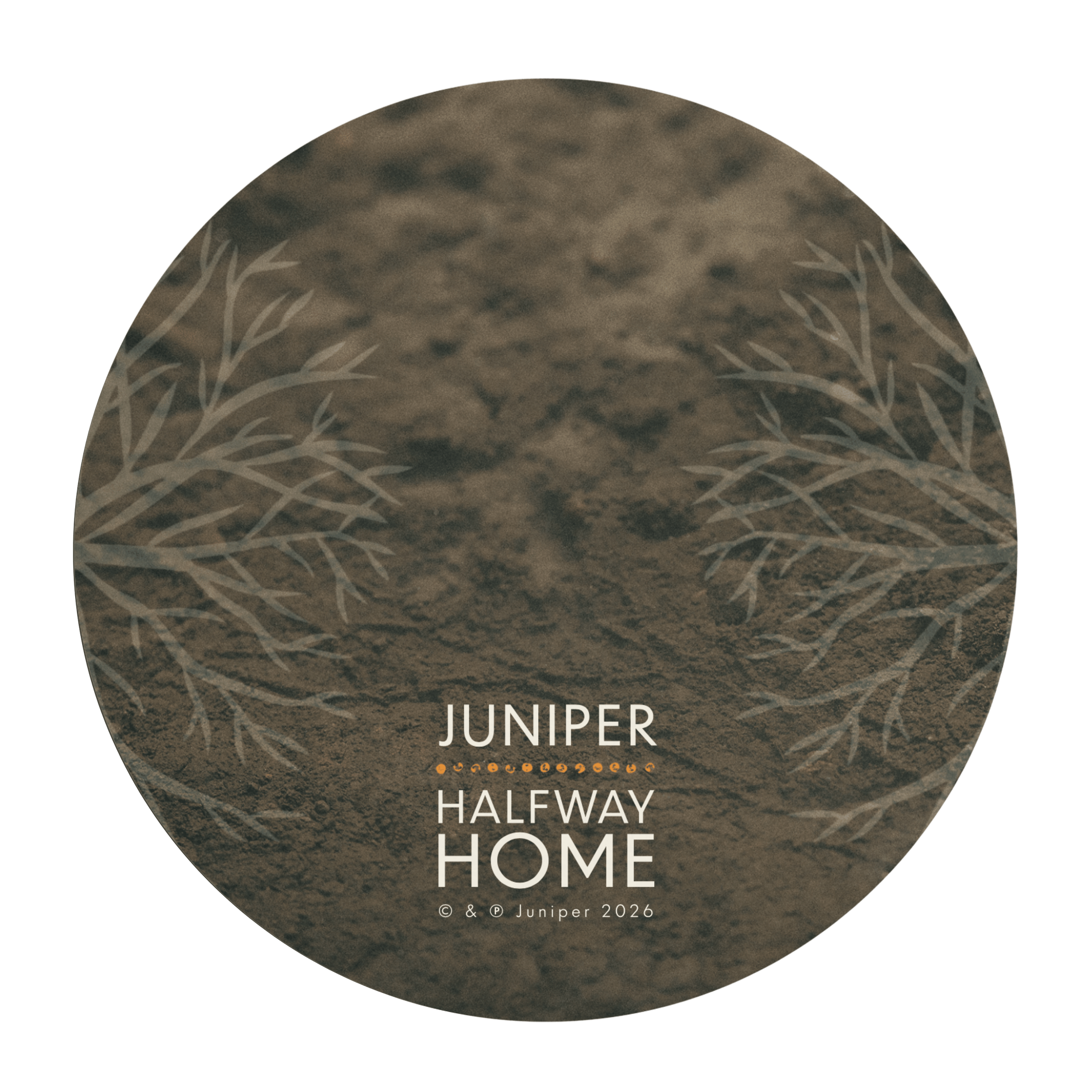 CD artwork for Juniper's Halfway Home with a background of soil and illustrated branches.