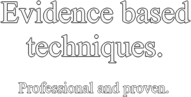 Evidence based therapy techniques. Professional and proven.