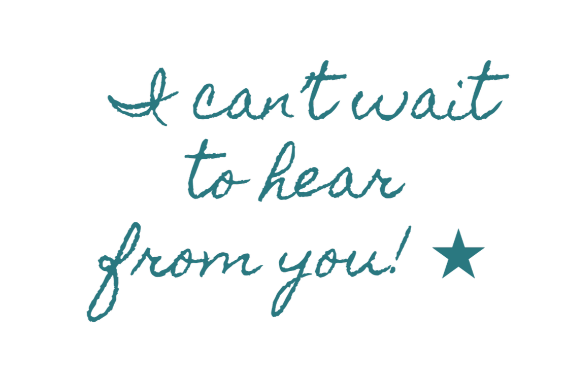 A black background with teal handwritten-style text that reads, "I can't wait to hear from you!" and a small teal star
