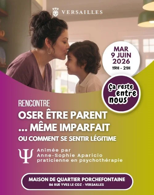RENCONTRE - OSER ÊTRE PARENT... MÊME IMPARFAIT