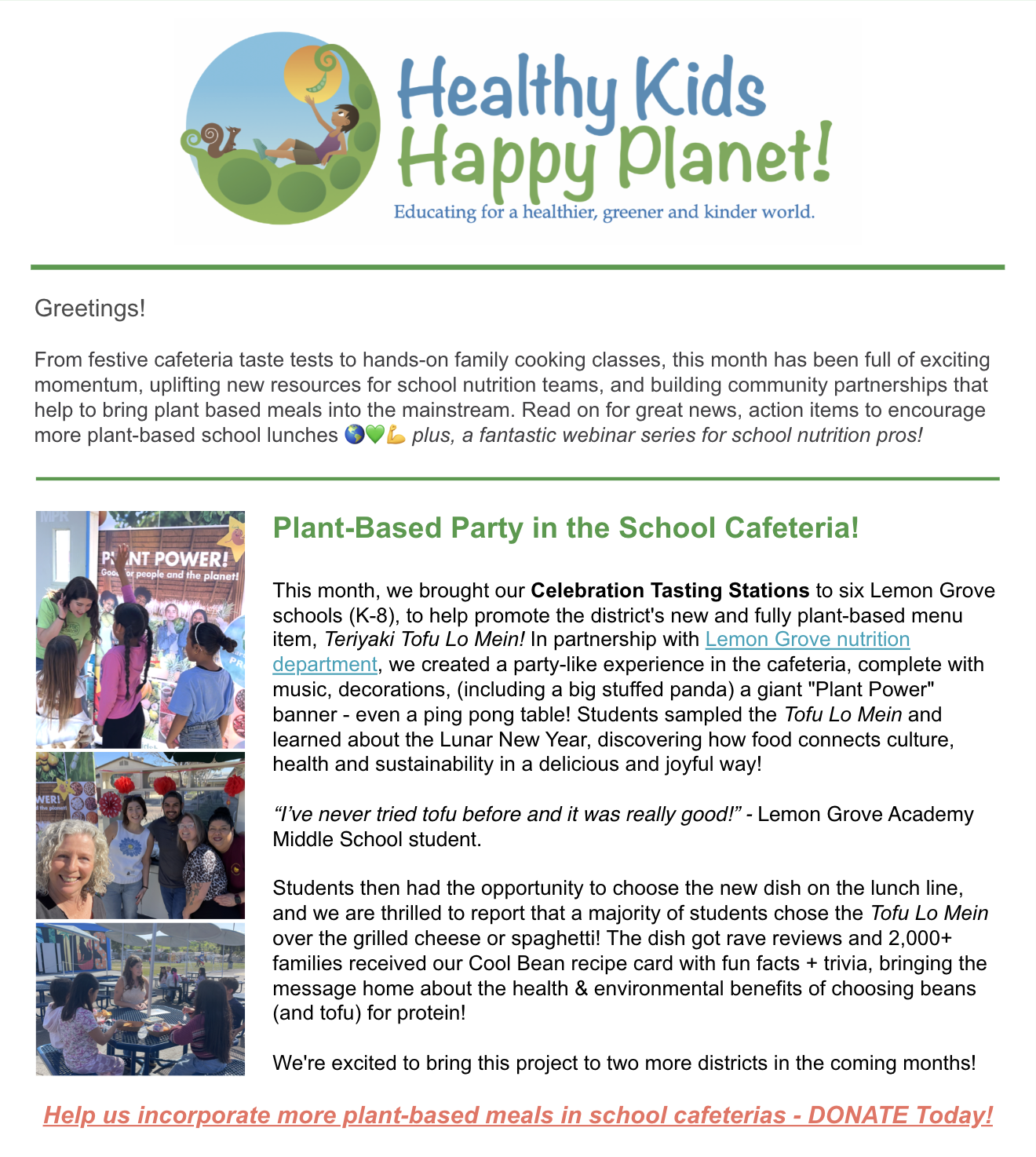 Newsletter titled 'Healthy Kids, Happy Planet!' promoting plant-based meals in school cafeterias, featuring photos of students and staff at a school event, with text about a district initiative and a call to donate.