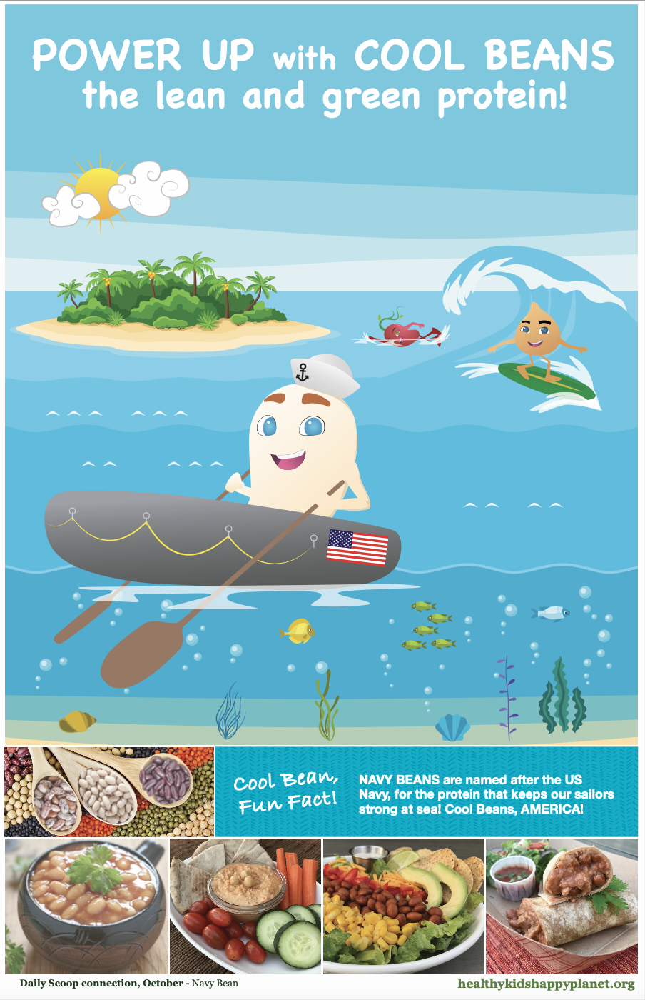 A cartoon illustration of an island, a sunny sky with clouds, a crab, a girl surfing, and a cheerful sailor character on a boat with an American flag, surrounded by fish and seaweed, promoting green beans as a healthy protein. There are also small pictures of various dishes containing beans at the bottom.