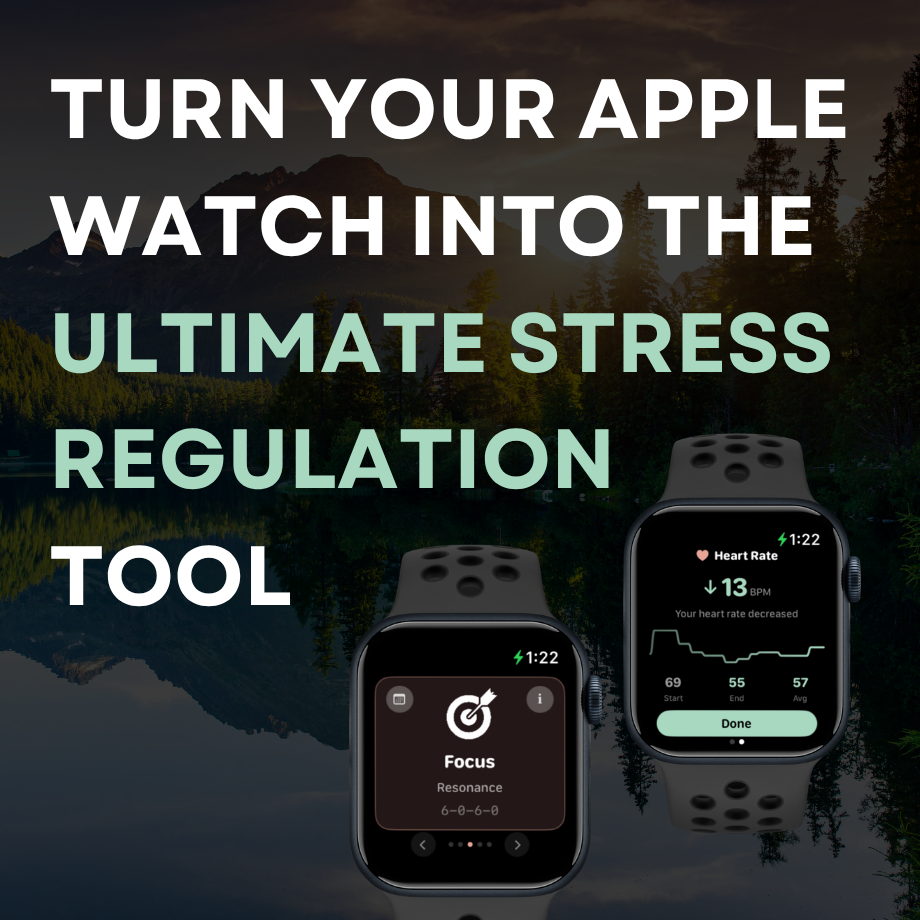 Turn Your Apple Watch into the Ultimate Stress Regulation Tool