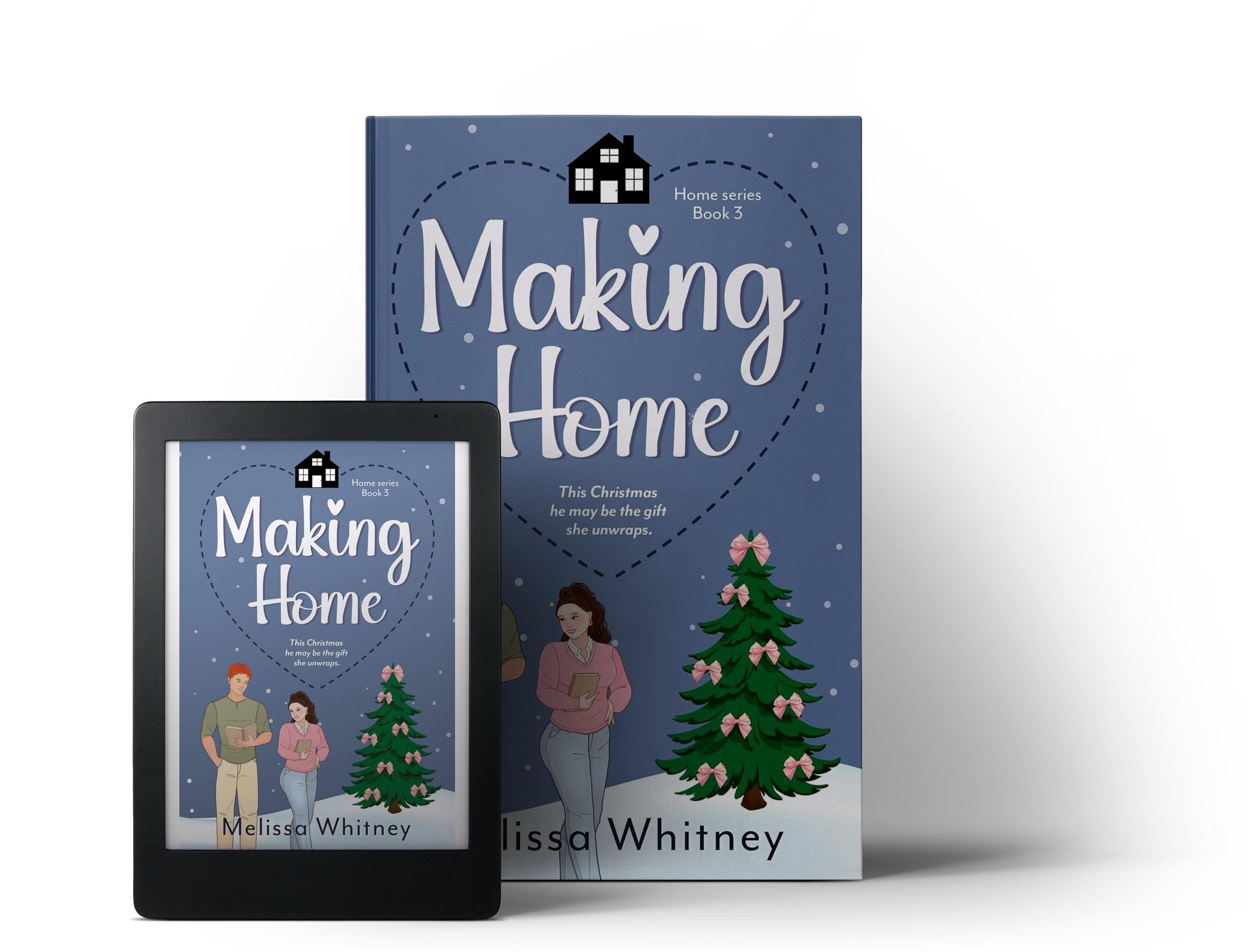 A physical and digital copy of the book 'Making Home' by Melissa Whitney. The cover features an illustrated Christmas tree and a man and a woman standing in snow on a blue background.