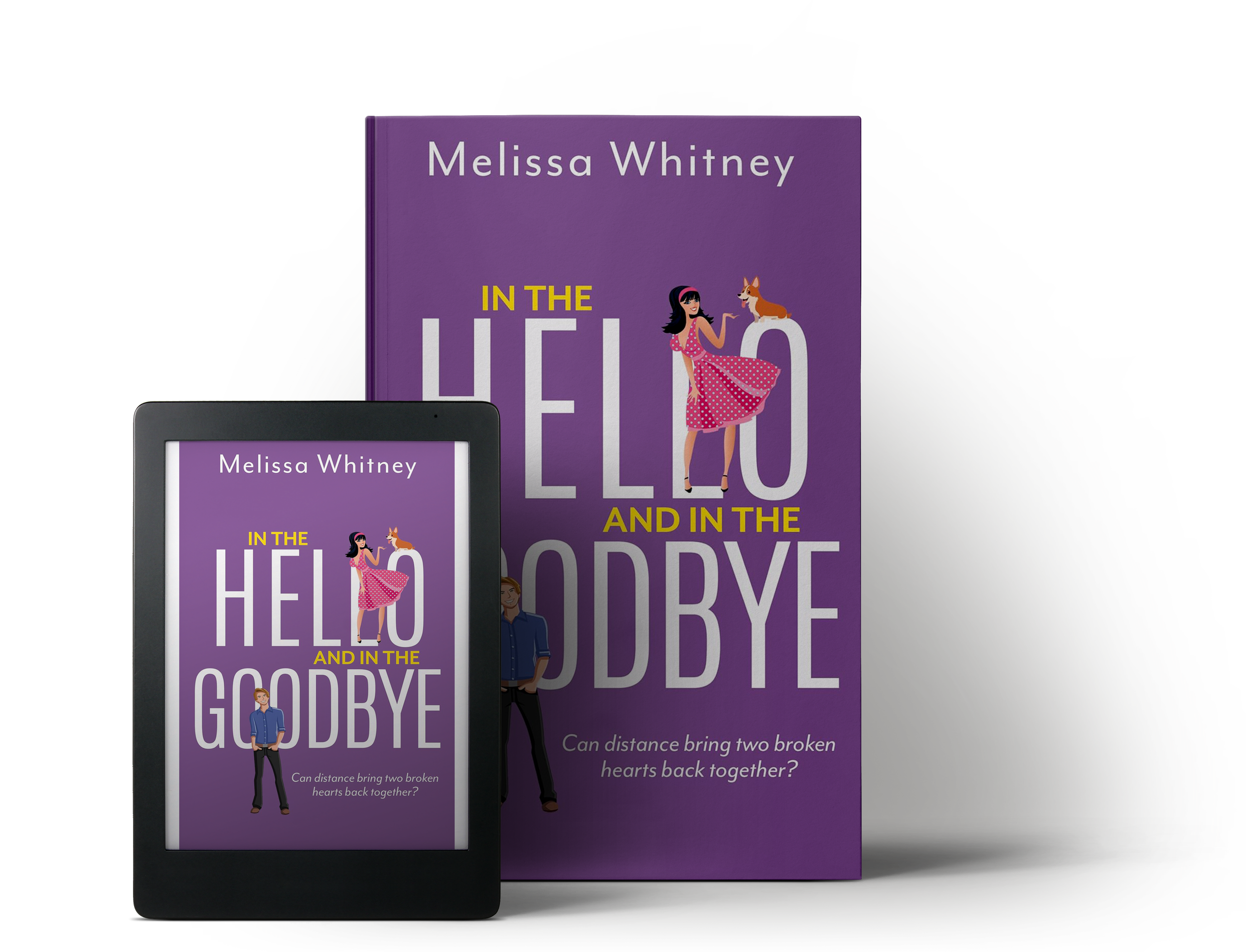 A physical and digital copy of the book 'In the Hello and in the Goodbye' by Melissa Whitney, featuring an illustrated woman in a pink dress with a dog, and a man in a blue shirt on a purple background.