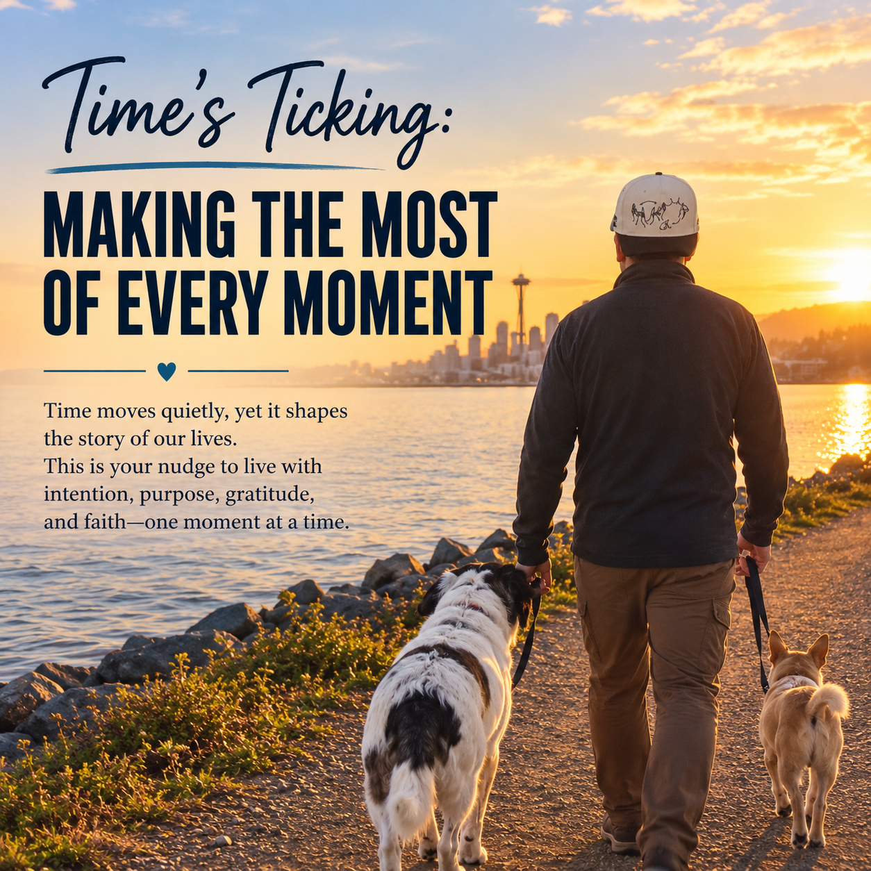 ⏳ Time's Ticking: Making the Most of Every Moment