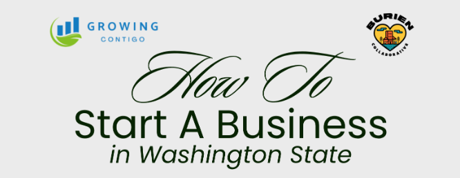 Burien Collaborative Workshop: How to Start a Business in WA State