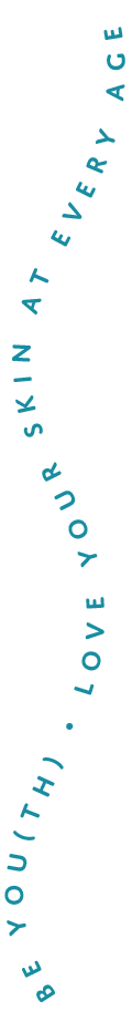 Vertical blue text saying "Be you (th), love your skin at every age" arranged in a wavy line.