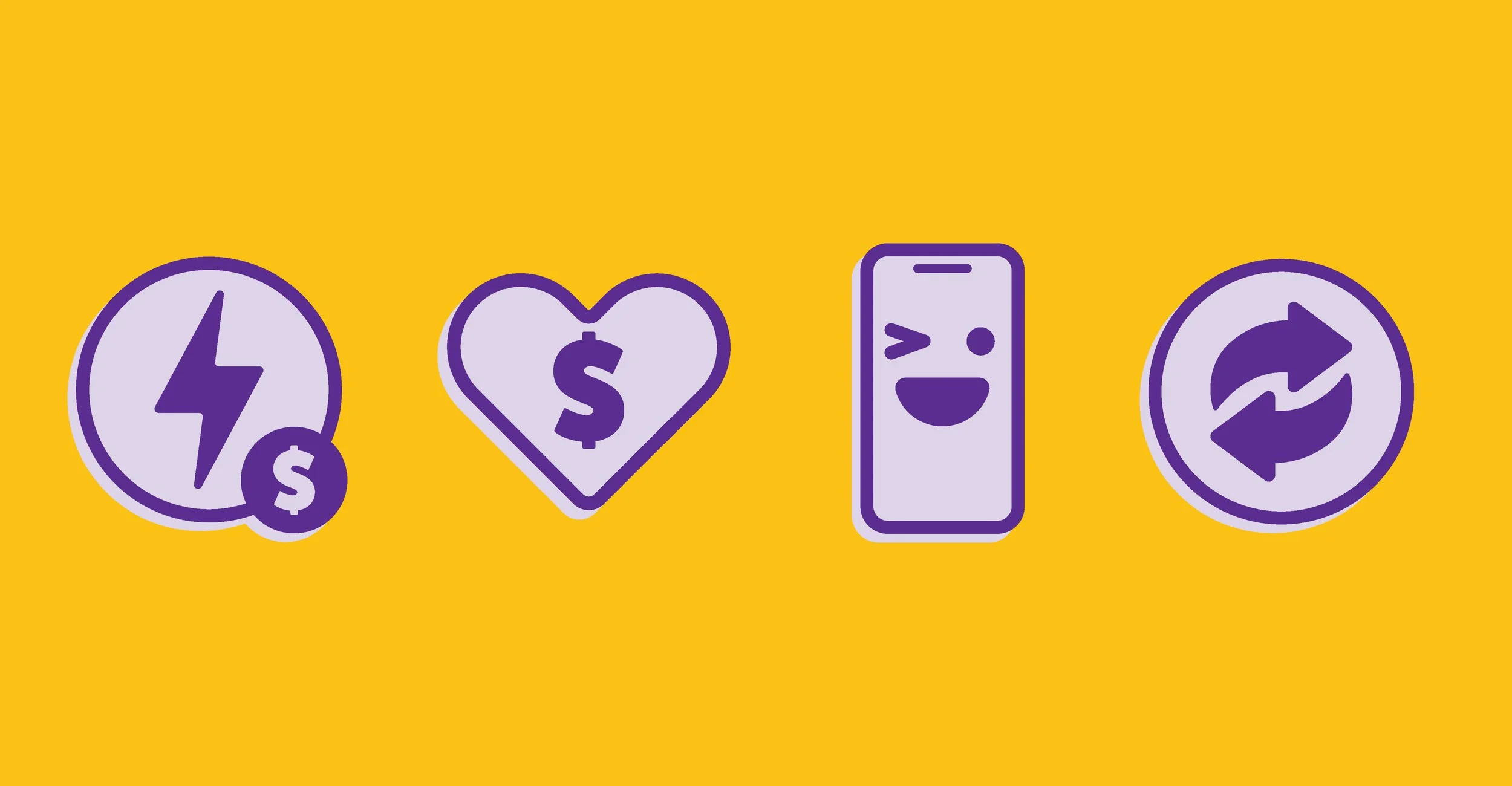Four icons in purple outline on a yellow background: a coin with a lightning bolt and dollar sign, a heart with a dollar sign, a smartphone with a winking face, and a coin with two arrows forming a circle.