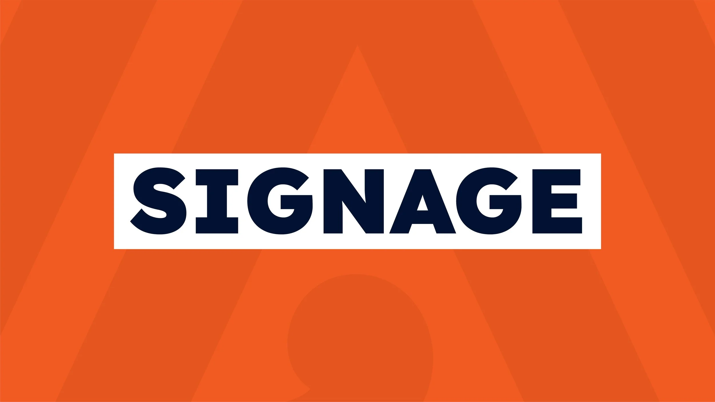 Signage with the word 'SIGNAGE' in bold dark letters on a white background, set against an orange geometric patterned backdrop.