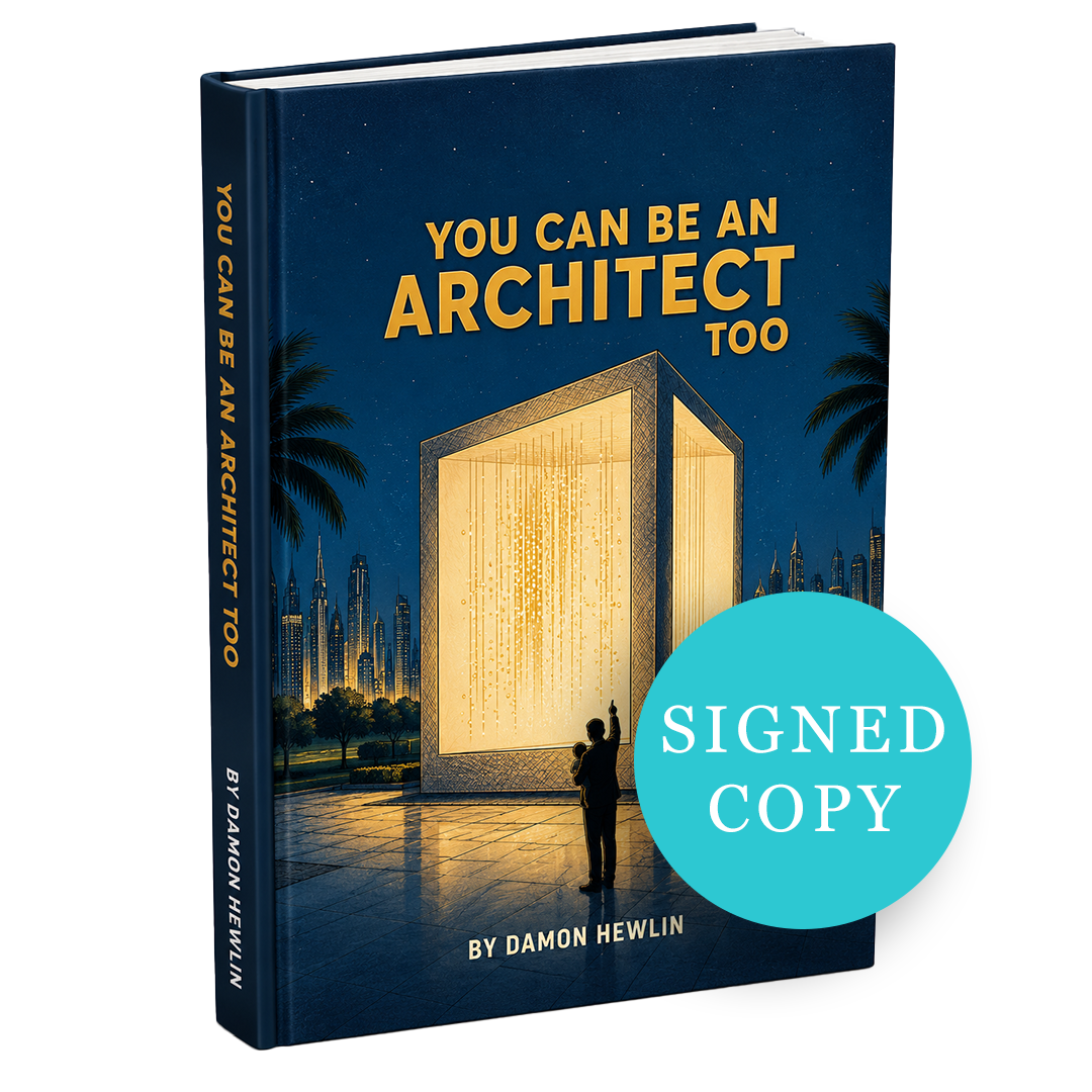 You Can Be An Architect Too - Signed Copy