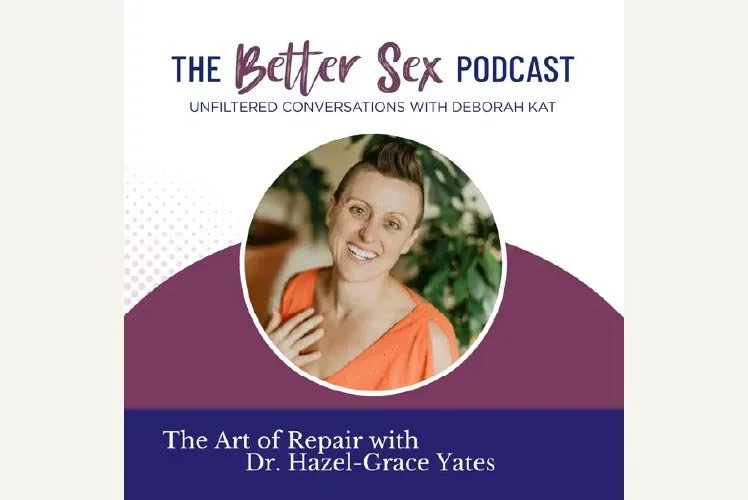 The Art of Relationship Repair with Dr Hazel-Grace Yates