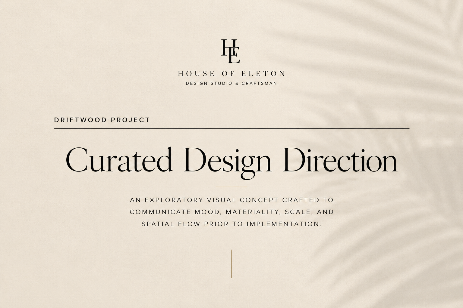 Driftwood Project Curated design direction.png