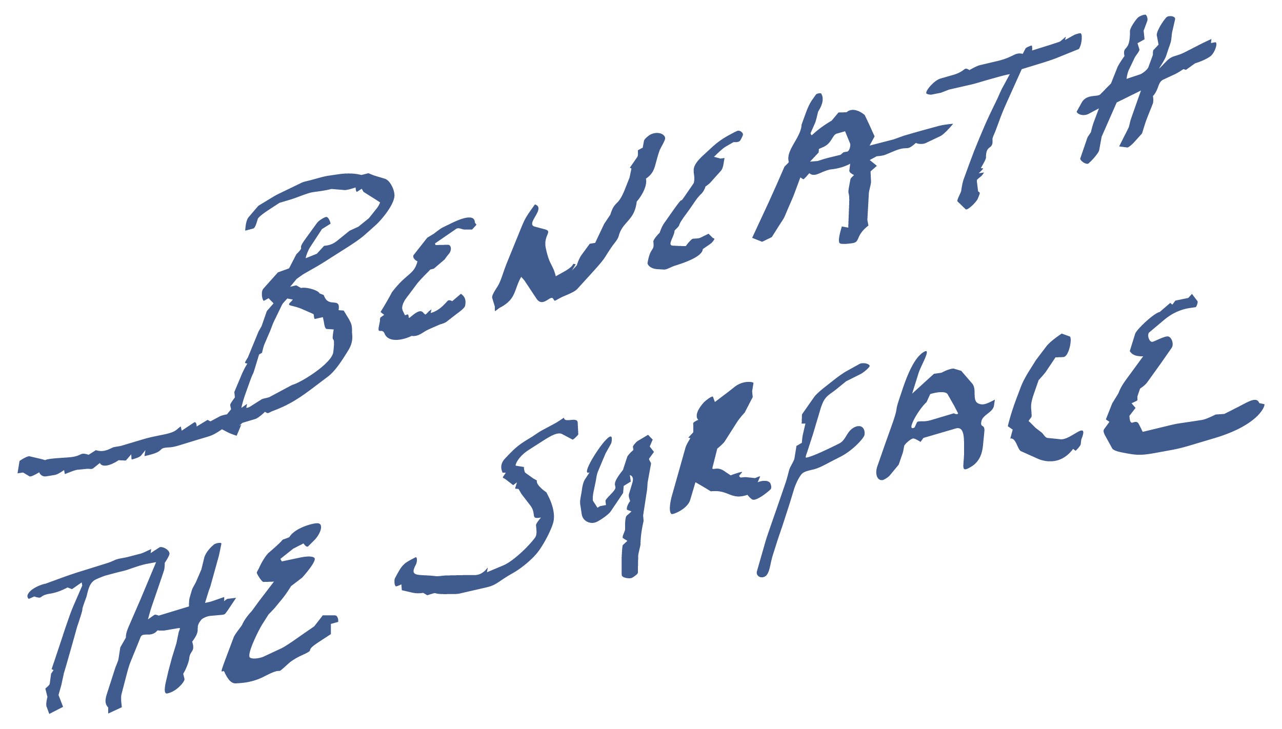 Text that reads 'Beneath the Surface' in blue cursive font.