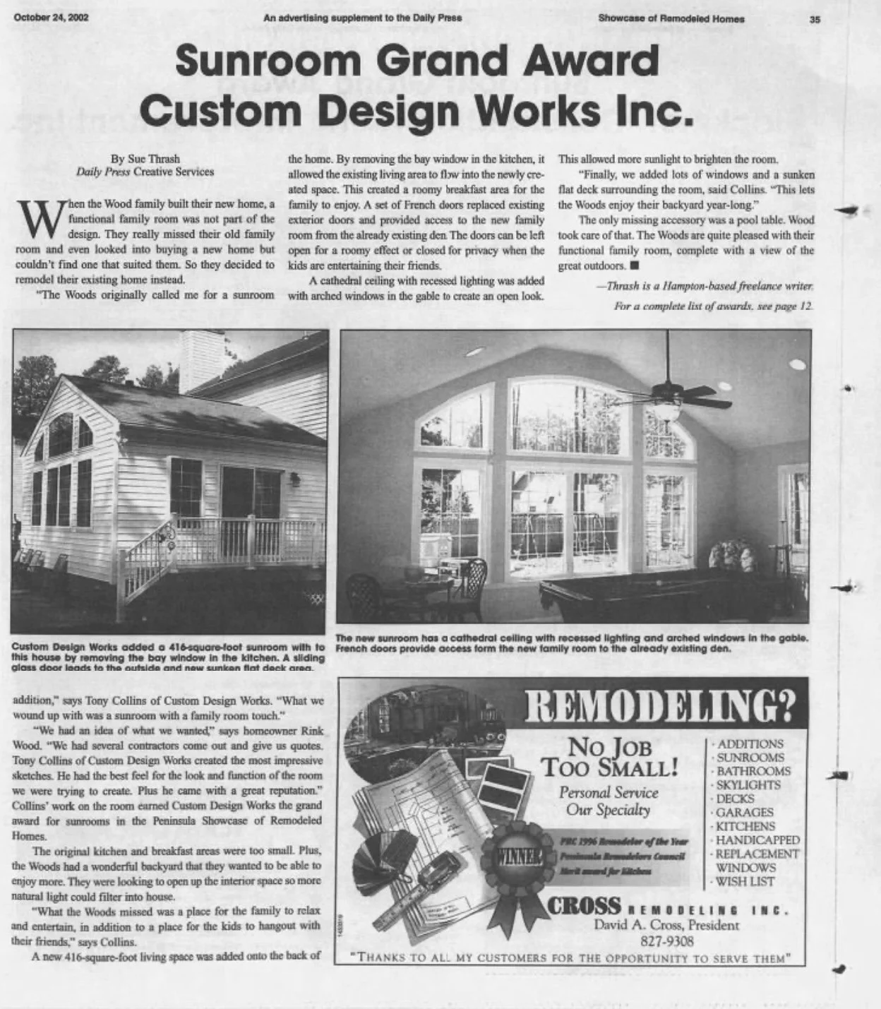 Two black and white photographs of a house and its interior. The house has a large sunroom with cathedral ceiling, arched windows, and recessed lighting. The exterior photo shows a house with a sliding glass door leading to a deck. The interior photo shows a spacious room with large windows, a ceiling fan, and a pool table.
