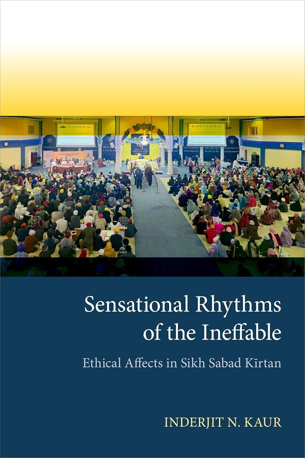 2026 - Kaur - Sensational Rhythms of the Ineffable.jpg