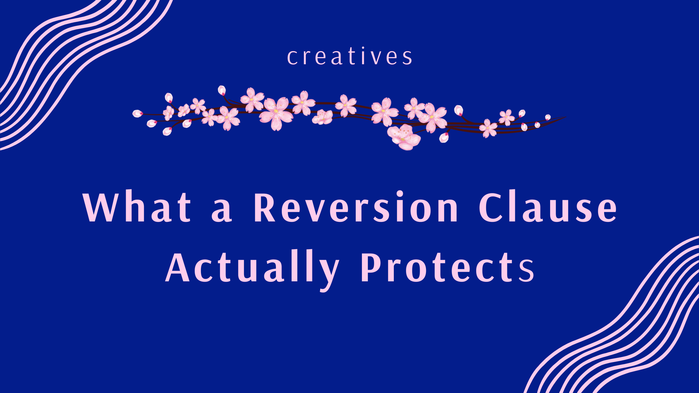 What a Reversion Clause Actually Protects