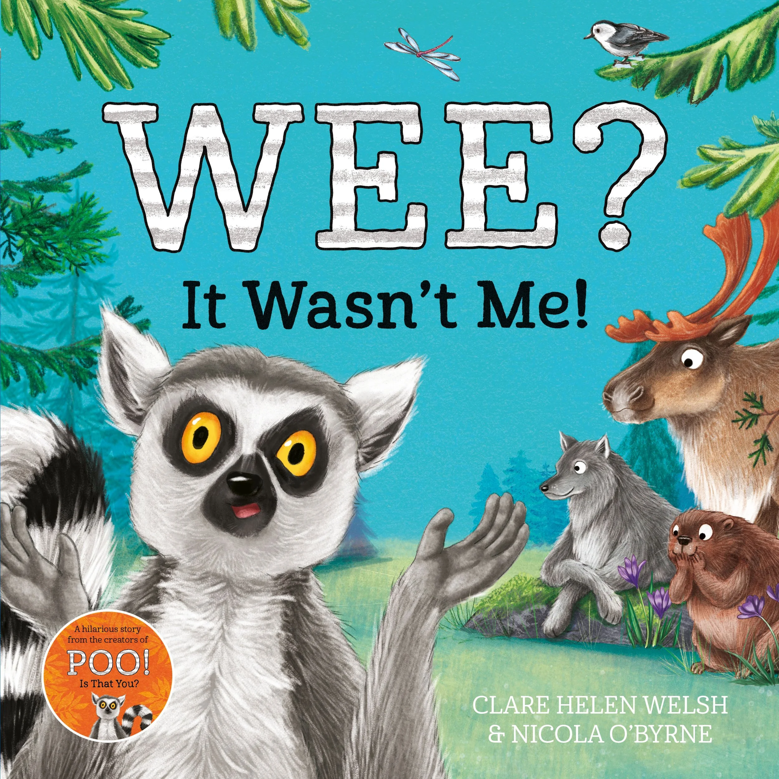 Wee? It Wasn't Me! by Clare Helen Welsh