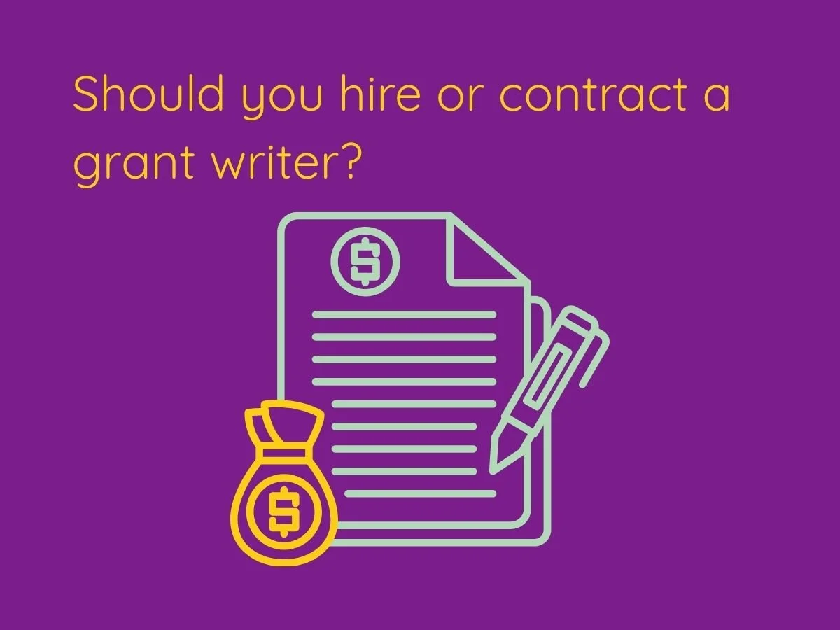 Should you hire or contract a grant writer?