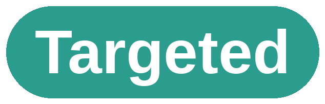 Green call-out with white text reading 'Targeted'.