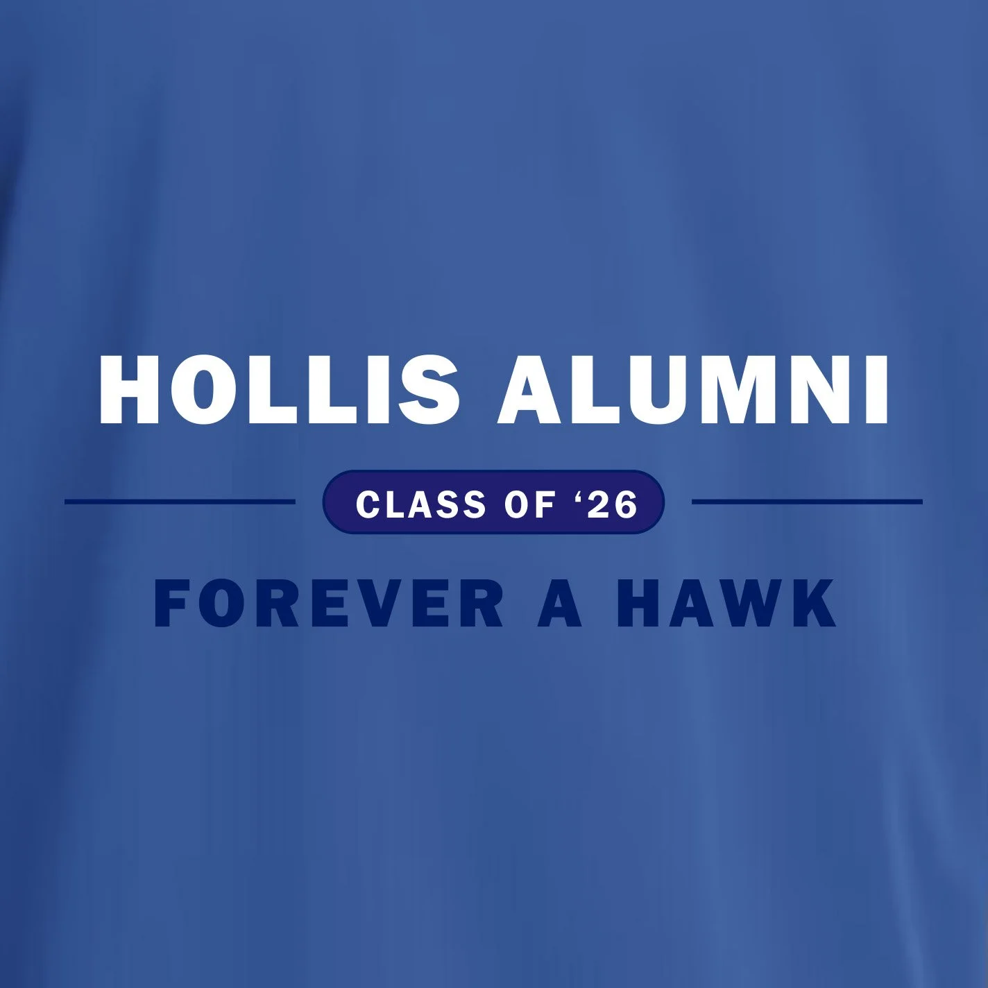Hollis Alumni Class of 26