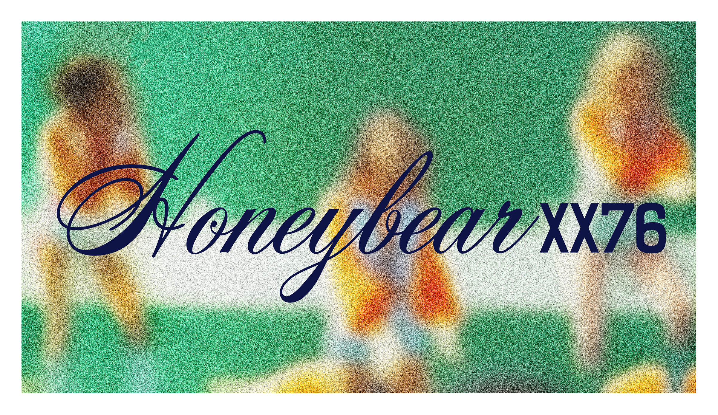 Blurred image of three women with long hair in swimsuits on a green background, with a large overlay text reading 'Honeybear xx76' in elegant cursive and bold font.