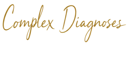 Text that reads 'Complex Diagnoses' in gold cursive font on a black background.