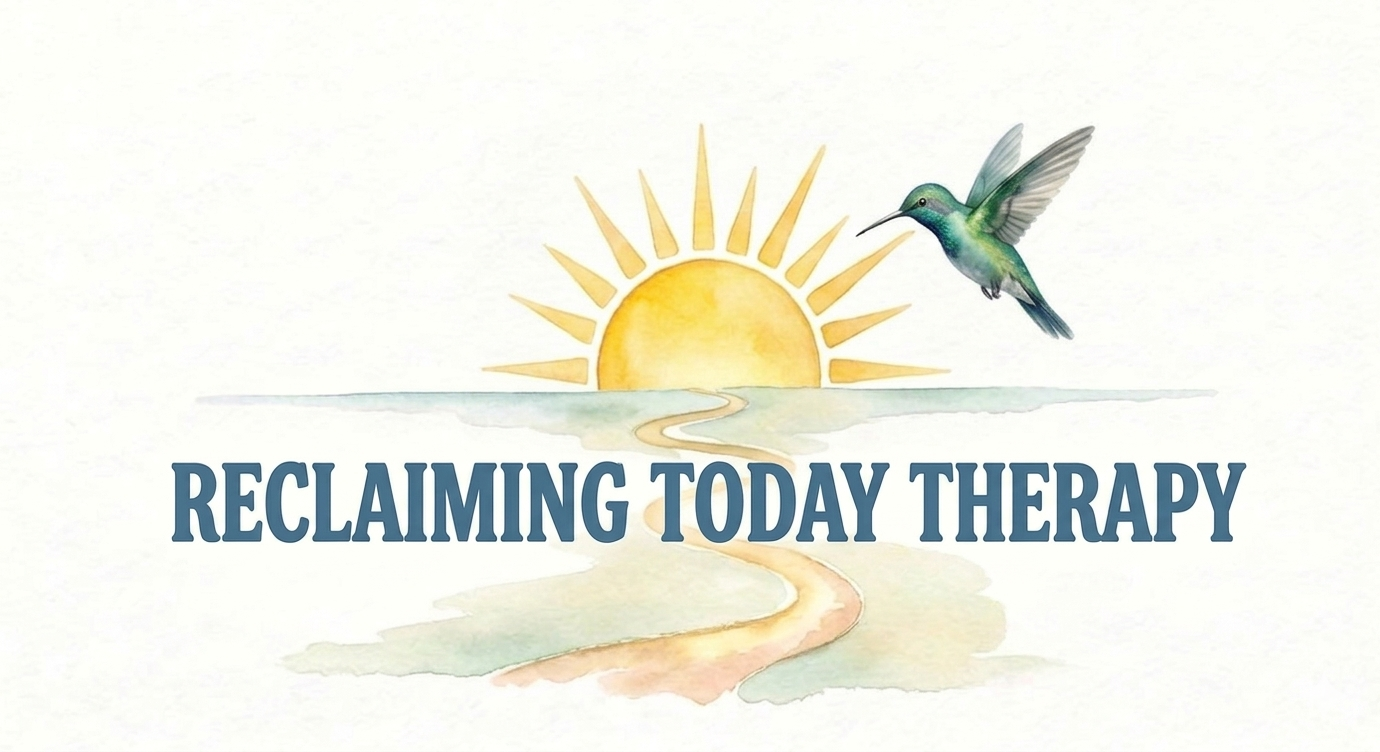 Reclaiming Today Therapy 