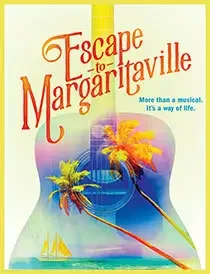 Escape to Margaritaville - Original Broadway Company