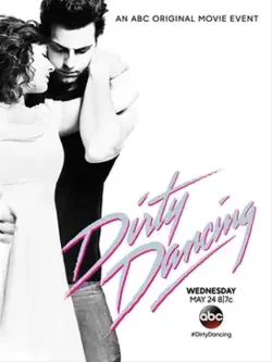 Dirty Dancing TV Film